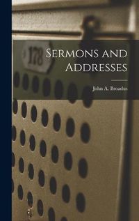 Cover image for Sermons and Addresses