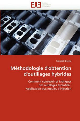 Cover image for Mthodologie D'Obtention D'Outillages Hybrides