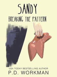 Cover image for Sandy, Breaking the Pattern