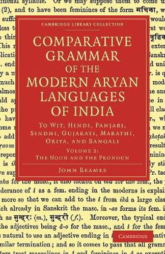 Cover image for Comparative Grammar of the Modern Aryan Languages of India: To Wit, Hindi, Panjabi, Sindhi, Gujarati, Marathi, Oriya, and Bangali