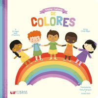 Cover image for Singing - Cantando De Colores / Singing Colors: A Bilingual Book of Harmony