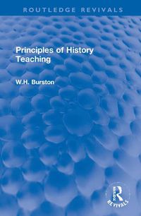 Cover image for Principles of History Teaching