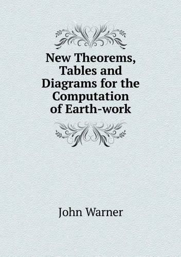 Cover image for New Theorems, Tables and Diagrams for the Computation of Earth-work