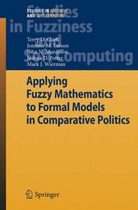 Cover image for Applying Fuzzy Mathematics to Formal Models in Comparative Politics