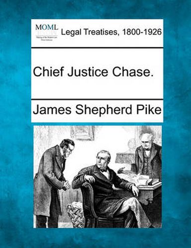 Chief Justice Chase.