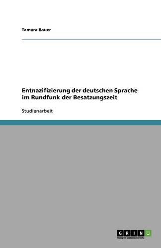 Cover image for Entnazifizierung der deutschen Sprache im Rundfunk der Besatzungszeit