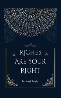 Cover image for Riches Are Your Right