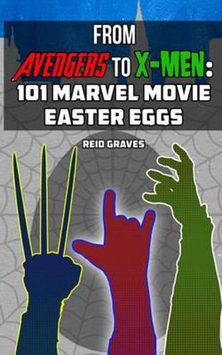 Cover image for From Avengers to X-Men: 101 Marvel Movie Easter Eggs