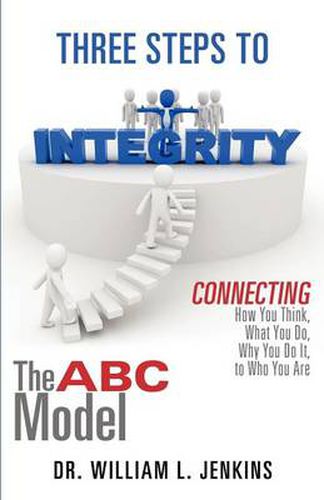 Cover image for Three Steps to Integrity: The ABC Model