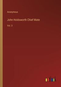 Cover image for John Holdsworth Chief Mate