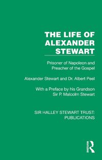 Cover image for The Life of Alexander Stewart