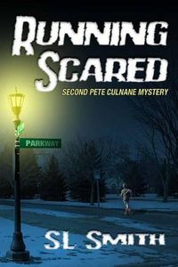 Cover image for Running Scared: The Second Pete Culnane Mystery