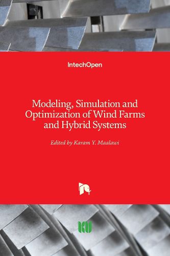 Cover image for Modeling, Simulation and Optimization of Wind Farms and Hybrid Systems