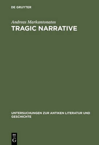 Cover image for Tragic Narrative: A Narratological Study of Sophocles' Oedipus at Colonus