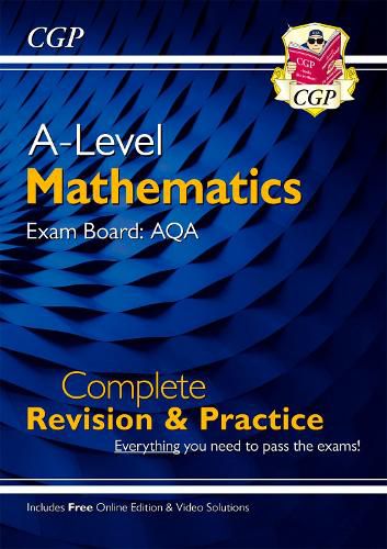 New A-Level Maths AQA Complete Revision & Practice (with Online Edition & Video Solutions)