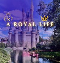 Cover image for A Royal Life