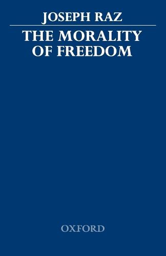 Cover image for The Morality of Freedom