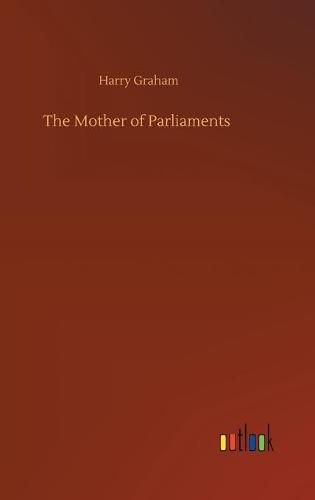 Cover image for The Mother of Parliaments