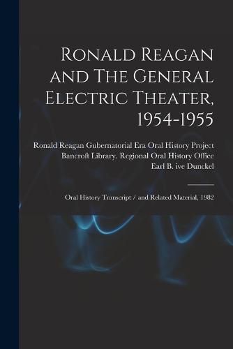 Cover image for Ronald Reagan and The General Electric Theater, 1954-1955