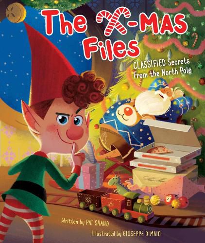 Cover image for The X-mas Files: Secrets from the North Pole TO Classified Secrets From the North Pole