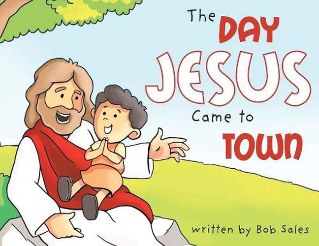 Cover image for The Day Jesus Came to Town