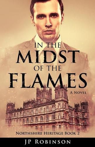 Cover image for In the Midst of the Flames: The Great War Historical Fiction