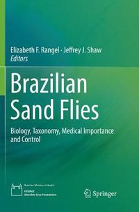 Cover image for Brazilian Sand Flies: Biology, Taxonomy, Medical Importance and Control