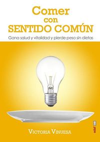 Cover image for Comer Con Sentido Comun