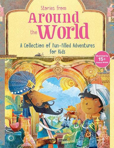 Cover image for Stories from Around the World: A Collection of Fun-filled Adventures for Kids