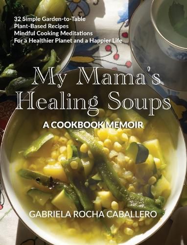 Cover image for My Mama's Healing Soups