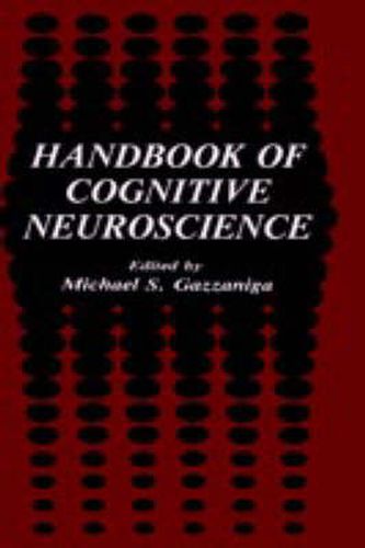 Cover image for Handbook of Cognitive Neuroscience