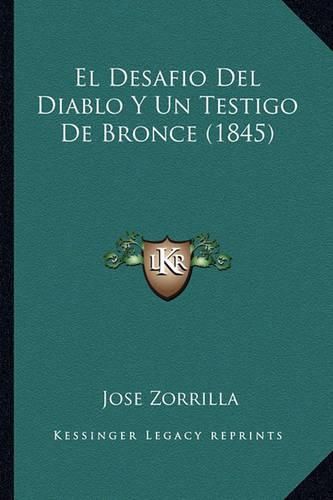 El Desafio del Diablo y Un Testigo de Bronce (1845)