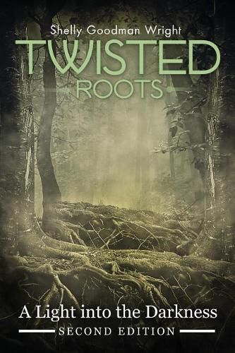 Cover image for Twisted Roots: A Light Into the Darkness