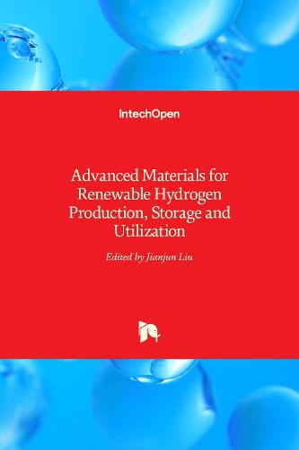 Cover image for Advanced Materials for Renewable Hydrogen Production, Storage and Utilization