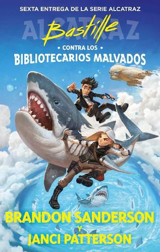 Cover image for Bastille contra los bibliotecarios malvados / Bastille vs. the Evil Librarians