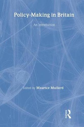 Cover image for Policy-Making in Britain: An Introduction