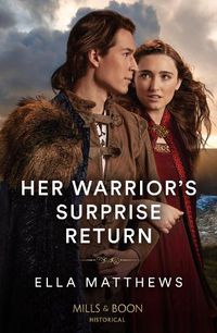 Cover image for Her Warrior's Surprise Return