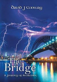 Cover image for The Bridge: A Journey of Awakening