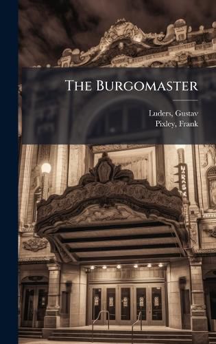 Cover image for The Burgomaster