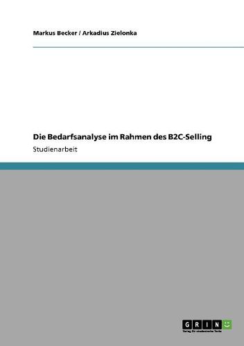 Cover image for Die Bedarfsanalyse Im Rahmen Des B2c-Selling