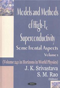 Cover image for Models & Methods of High-Tc Superconductivity, Volume 1: Some Frontal Aspects