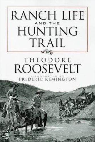 Cover image for Ranch Life and the Hunting Trail