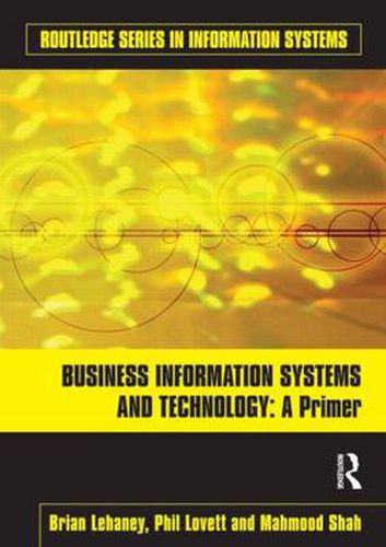 Cover image for Business Information Systems and Technology: A Primer