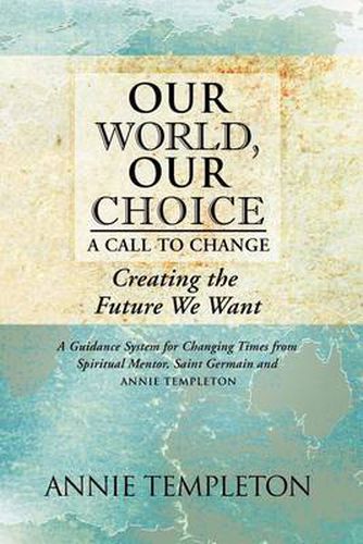 Cover image for Our World, Our Choice: A Call to Change