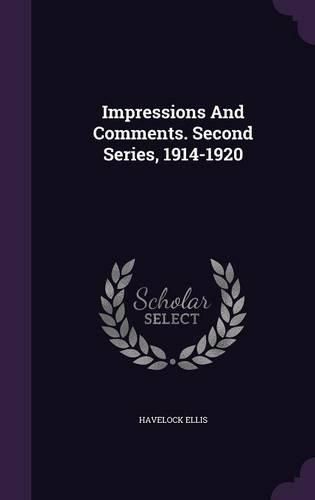 Cover image for Impressions and Comments. Second Series, 1914-1920