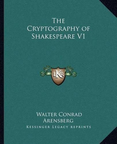 Cover image for The Cryptography of Shakespeare V1