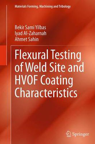 Cover image for Flexural Testing of Weld Site and HVOF Coating Characteristics