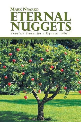 Cover image for Eternal Nuggets: Timeless Truths for a Dynamic World