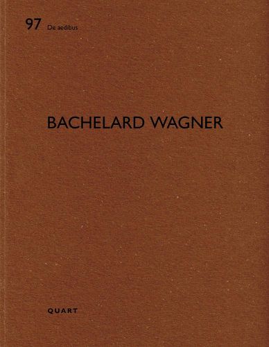 Bachelard Wagner: De aedibus