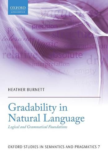 Cover image for Gradability in Natural Language: Logical and Grammatical Foundations